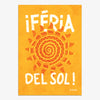 Affiche murale design Pastielle Féria Del Sol – affiche représentant un soleil sur fond jaune avec le titre de l'affiche en blanc